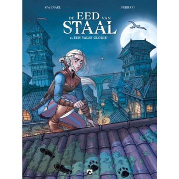 De Eed van Staal Stripboek-1/2 Een Valse Glorie (Diversen) Nieuw